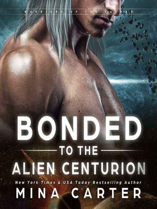 Title details for Bonded to the Alien Centurion by Mina Carter - Available